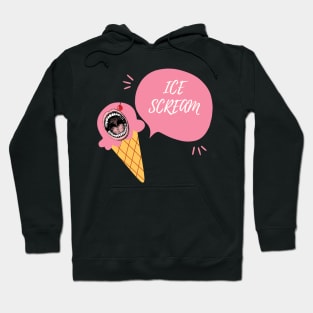 Ice Scream, Funny Design, Food Humor Design, Ice Cream Shirt Hoodie